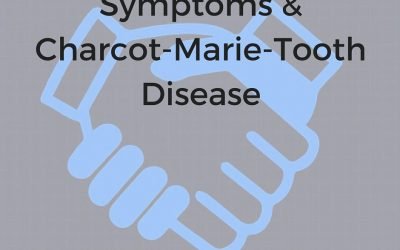 Symptoms & Charcot-Marie-Tooth Disease