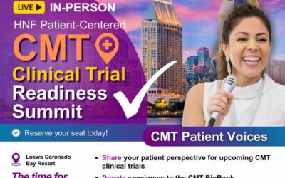 NEW CMT Summit Alert! Launch into CMT Clinical Trial Readiness with HNF!